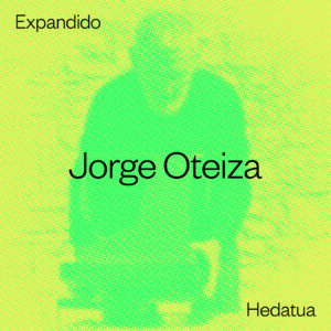 Oteiza expandido · Oteiza hedatua